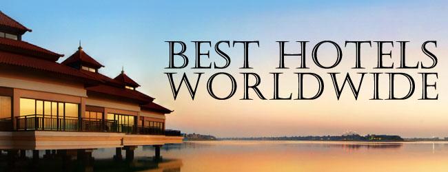 Best Hotels Worldwide